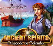 Ancient Spirits: O Legado de Colombo