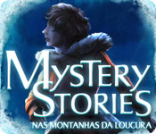 Mystery Stories: Nas Montanhas da Loucura