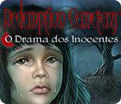 Redemption Cemetery: O Drama dos Inocentes