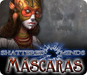 Shattered Minds: Máscaras