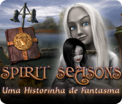 Spirit Seasons: Uma Historinha de Fantasma